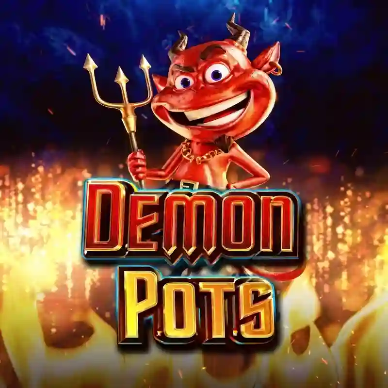 Demon Pots slot